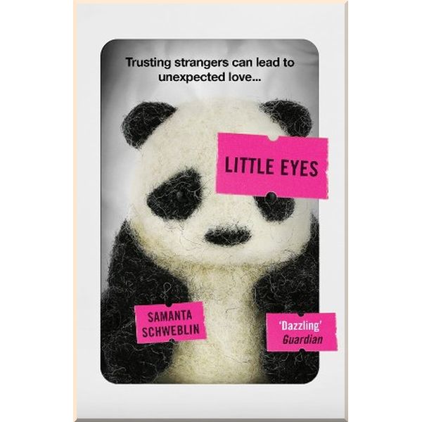 

Little Eyes. Samanta Schweblin. ISBN:9781786078612