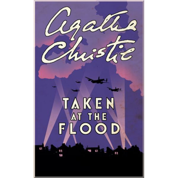 

Taken at the Flood (Book 29). Agatha Christie. ISBN:9780008129545