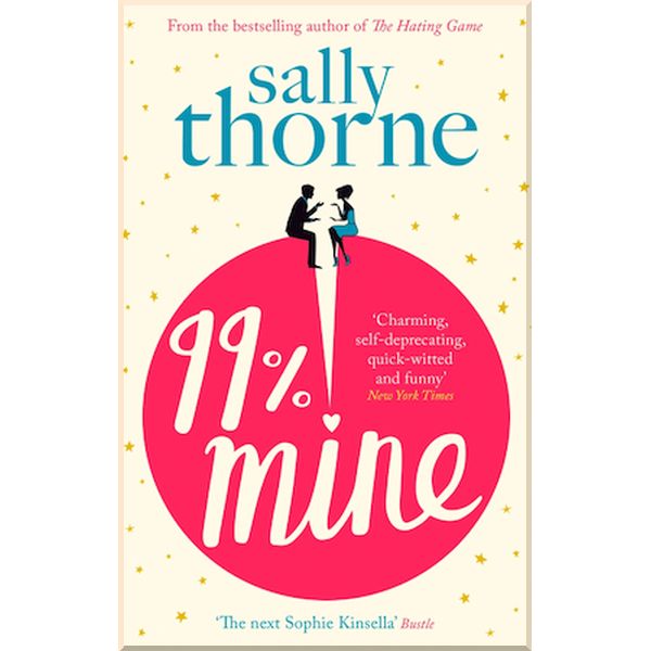 

99% Mine. Sally Thorne. ISBN:9780349422893