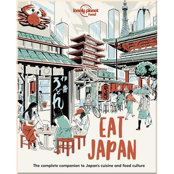 

Eat Japan. Lonely Planet. ISBN:9781838690519