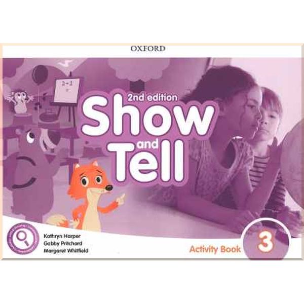 

Show and Tell Second Edition. Gabby Pritchard, Kathryn Harper. ISBN:9780194054782