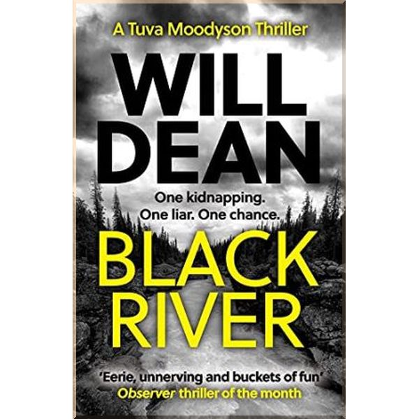 

Black River. Will Dean. ISBN:9781786078414