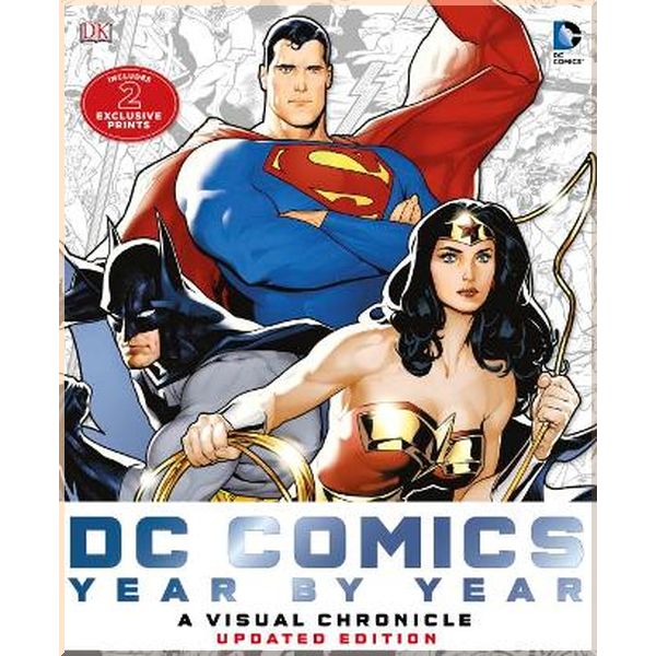 

DC Comics Year by Year: A Visual Chronicle. Alan Cowsill, Alex Irvine. ISBN:9780241181287