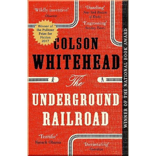

The Underground Railroad. Colson Whitehead. ISBN:9780708898406