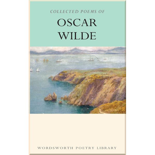 

Collected Poems of Oscar Wilde. Oscar Wilde. ISBN:9781853264535