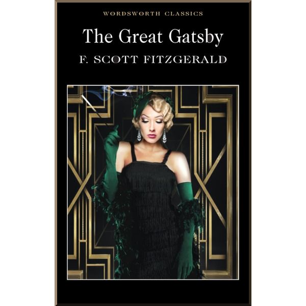 

The Great Gatsby. F. Scott Fitzgerald. ISBN:9781853260414