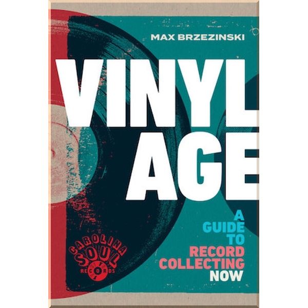

Vinyl Age: A Guide to Record Collecting Now. Max Brzezinski. ISBN:9780316419710