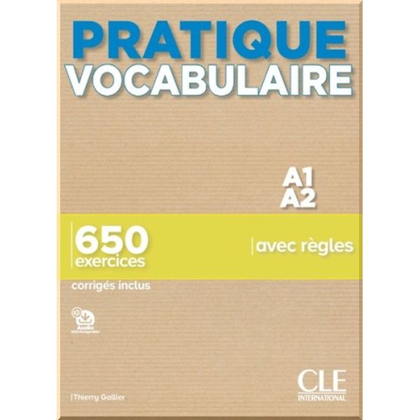 

Pratique Vocabulaire A1-A2. Thierry Gallier. ISBN:9782090389838
