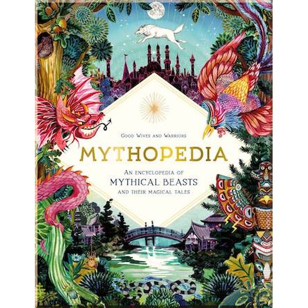 

Laurence King Mythopedia: An Encyclopedia of Mythical Beasts and Their Magical Tales. Good Wives and Warriors. ISBN:9781786276902