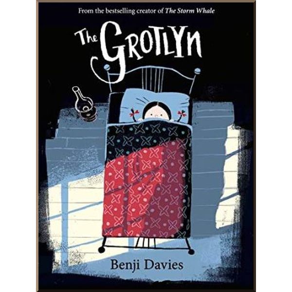 

HarperCollins Children’s Books The Grotlyn. Benji Davies. ISBN:9780008212759