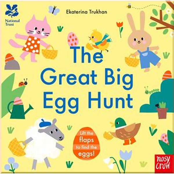 

Nosy Crow National Trust: The Great Big Egg Hunt. Ekaterina Trukhan. ISBN:9781788008815