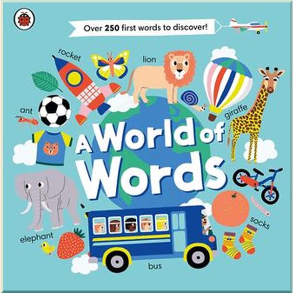 

Ladybird A World of Words. Ladybird. ISBN:9780241465257