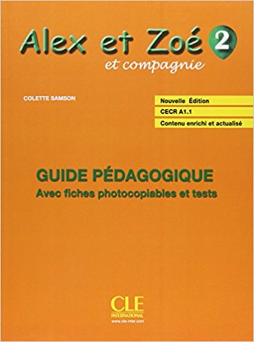 

Книга Alex et Zoe Nouvelle 2 Guide pedagogique