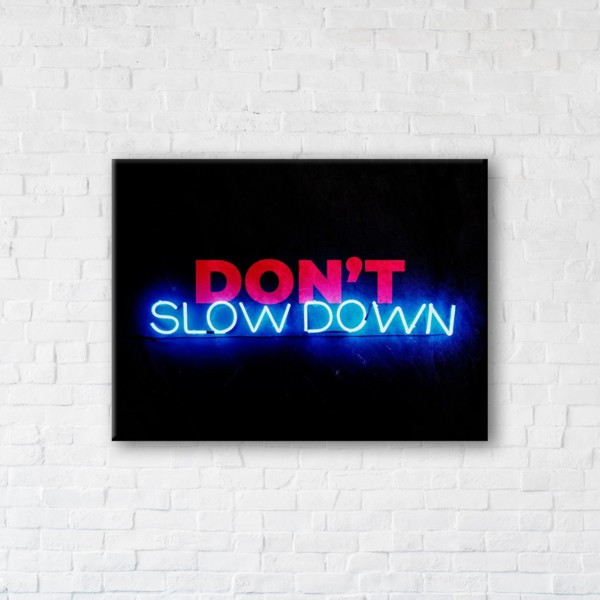 

Картина на холсте прямоугольная I-Art Dont Slow Down 75x100см