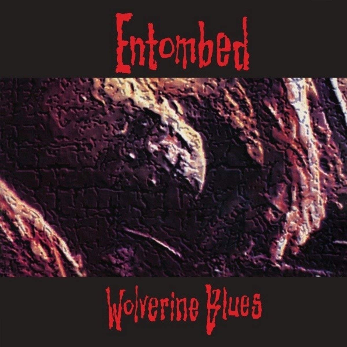 

ENTOMBED – Wolverine Blues
