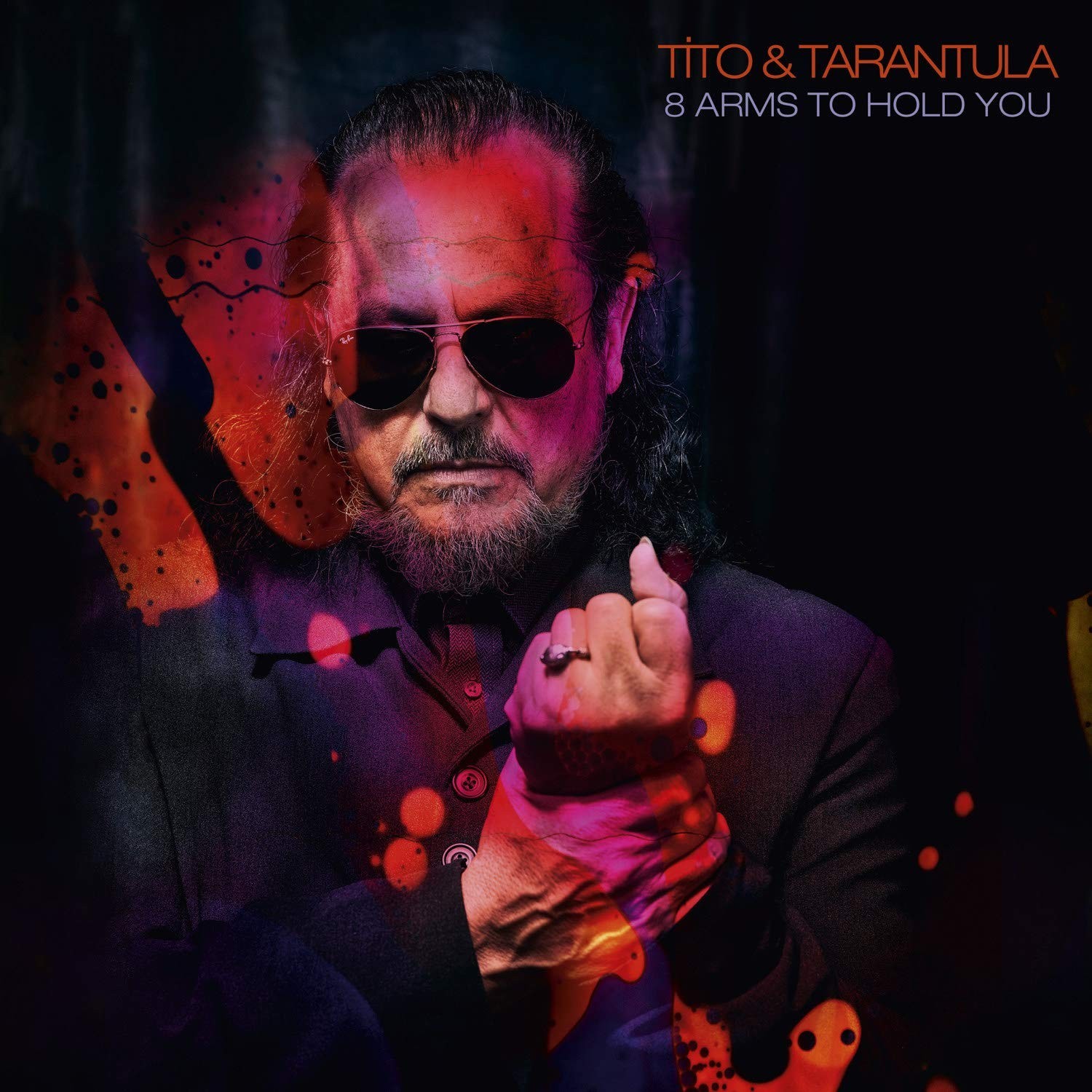 

TITO & TARANTULA – 8 Arms To Hold You