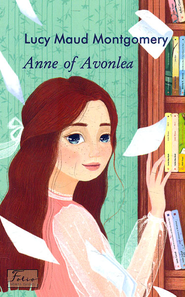 

Anne of Avonlea (Енн із Ейвонлі) (Folіo World’s Classіcs)