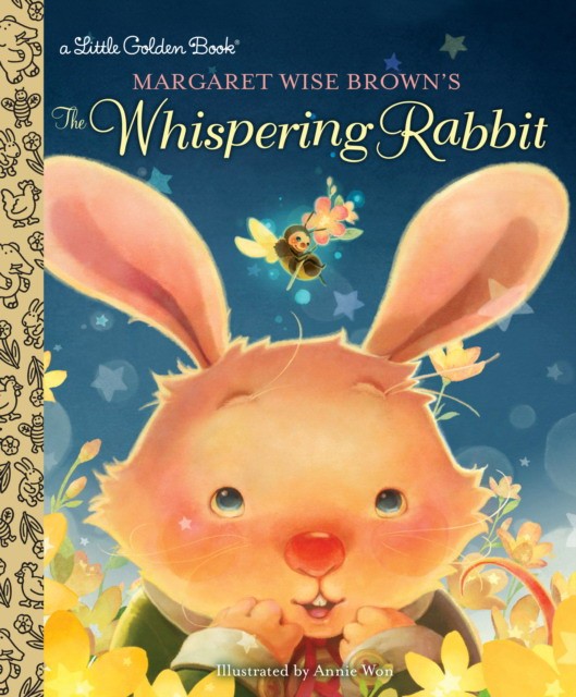 

Margaret Wise Brown`s. The Whispering Rabbit
