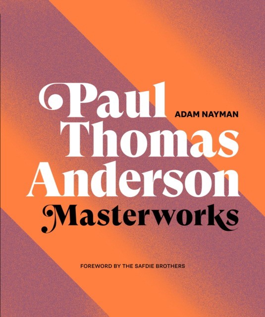 

Paul Thomas Anderson. Masterworks