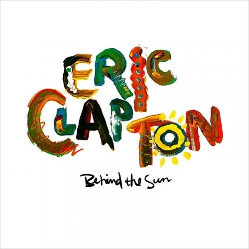 

Виниловый диск LP Eric Clapton: Behind The Sun - Pd