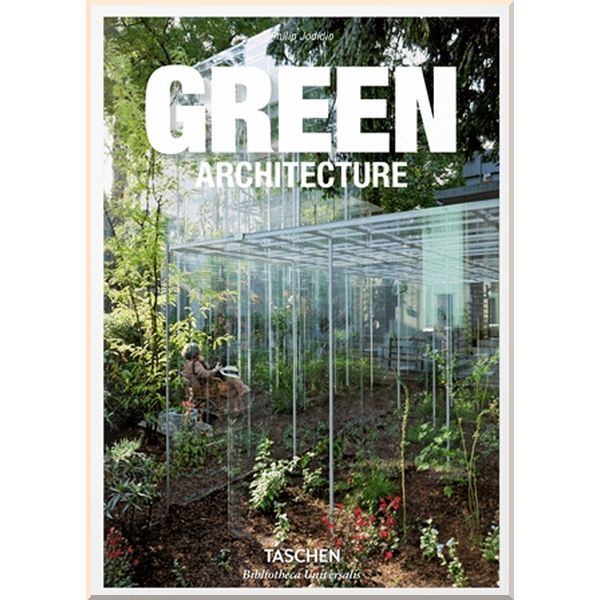 

Green Architecture. Philip Jodidio. ISBN:9783836522205