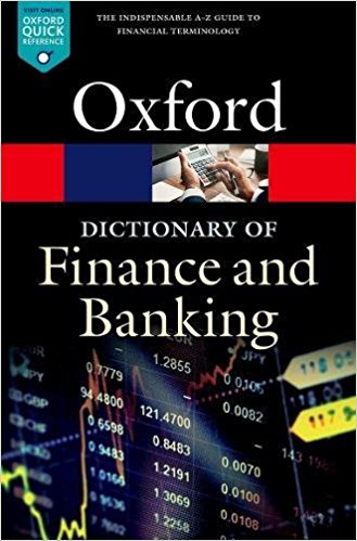 

A Dictionary of Finance and Banking (4249730)
