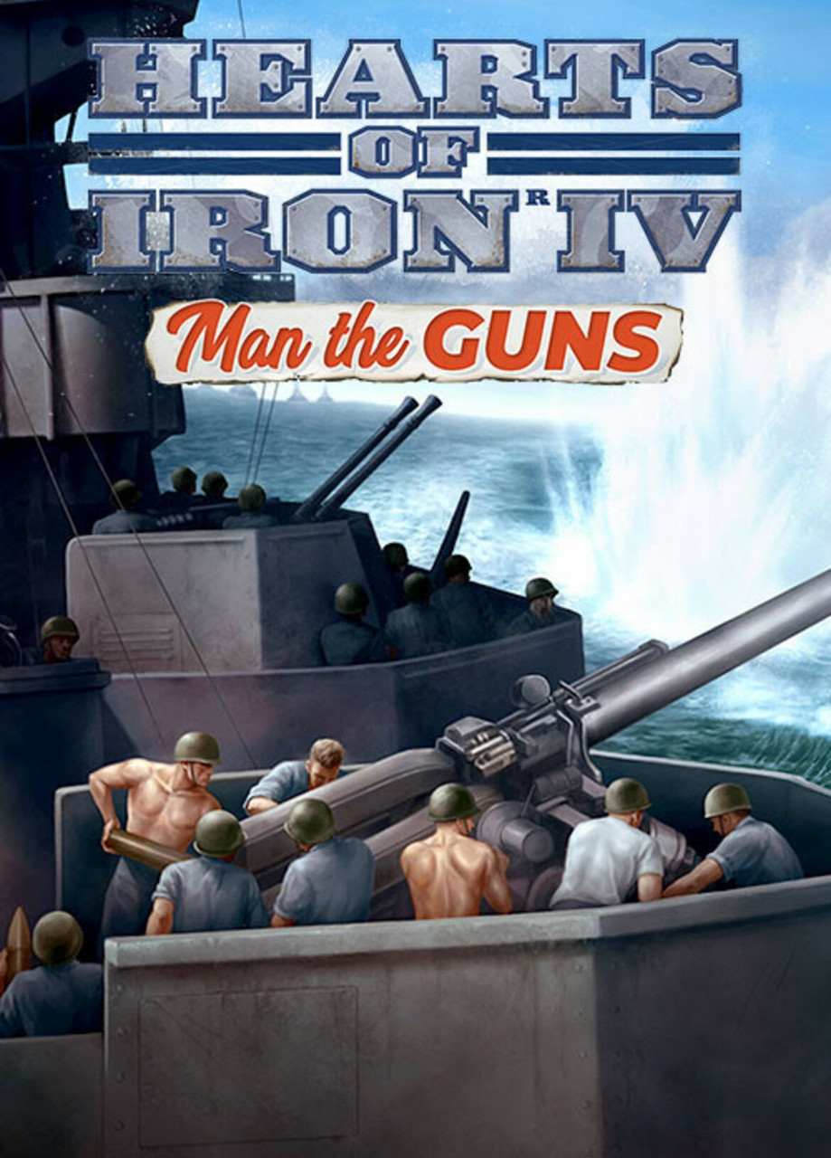 

Hearts of Iron IV: Man the Guns