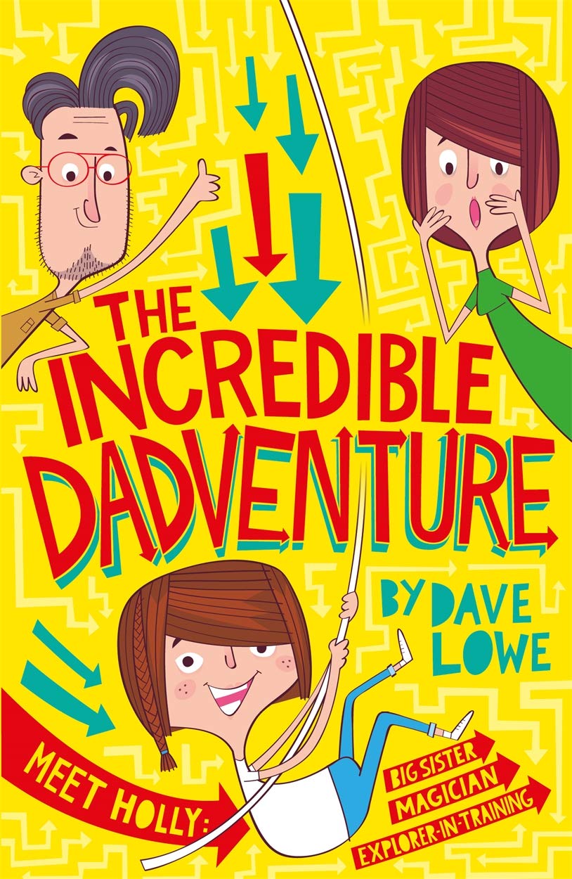 

Книга на английском языке The Incredible Dadventure от автора Dave Lowe и издательства из Великобритании