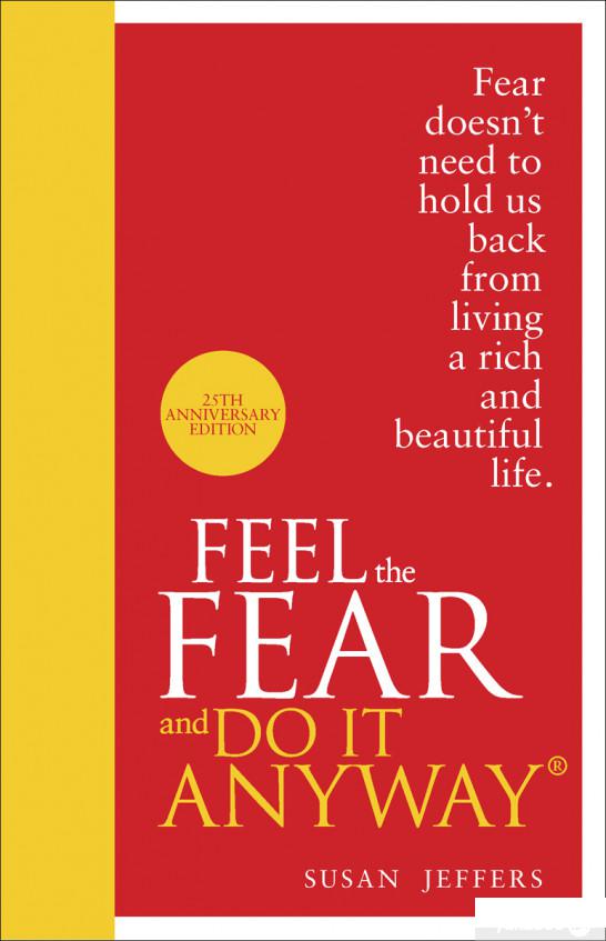 

Книга Feel The Fear And Do It Anyway (954577)