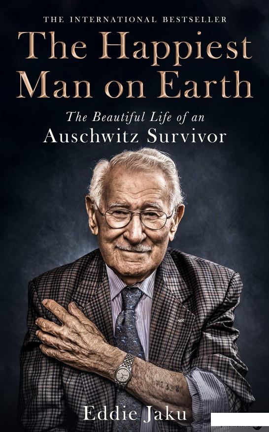 

Книга The Happiest Man on Earth: The Beautiful Life of an Auschwitz Survivor (1274892)