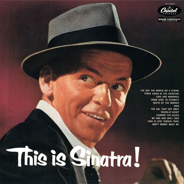 

Виниловая пластинка Frank Sinatra - This Is Sinatra 1956/2014 (0602537761418, 180 Gm.) Capitol/EU Mint (art.232705)