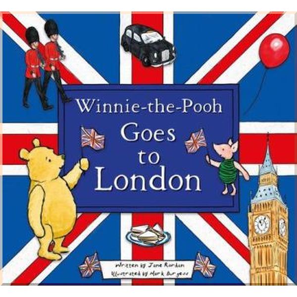 

Farshore Winnie-the-Pooh: Winnie-the-Pooh Goes to London. Jane Riordan, Mark Burgess. ISBN:9781405296328