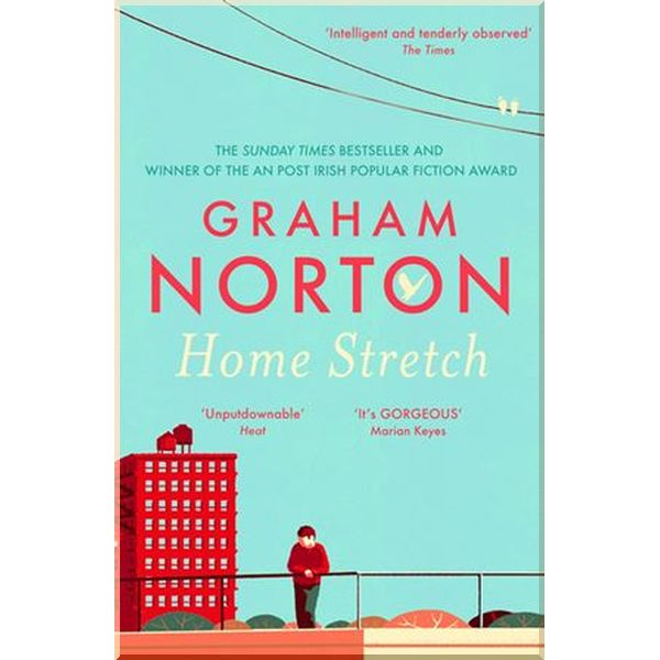 

Home Stretch. Graham Norton. ISBN:9781473665163