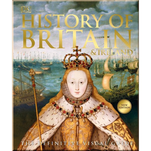 

DK History of Britain and Ireland. Dorling Kindersley. ISBN:9780241364406