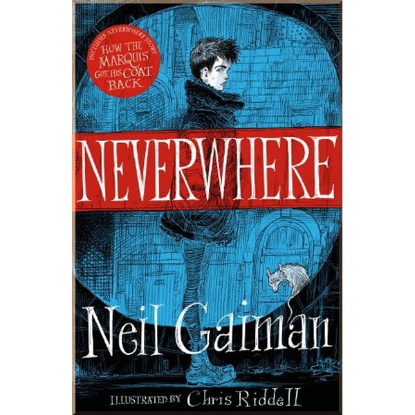 

Neverwhere (Illustrated Edition). Neil Gaiman, Chris Riddell. ISBN:9781472234353