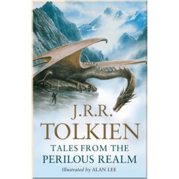 

Tales from the Perilous Realm. J. R. R. Tolkien. ISBN:9780007280599