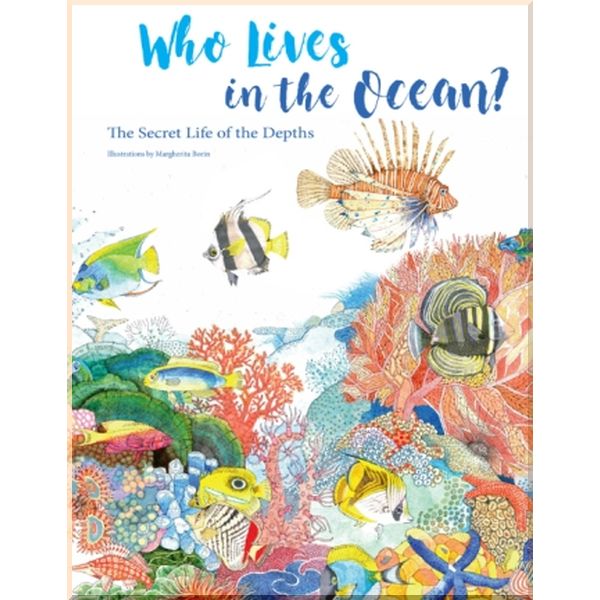 

White Star Who Lives in the Ocean. Margherita Borin. ISBN:9788854412019
