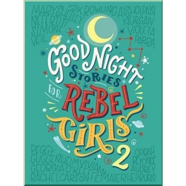 

Timbuktu Labs Good Night Stories for Rebel Girls Volume 2. Francesca Cavallo, Elena Favilli. ISBN:9780997895827