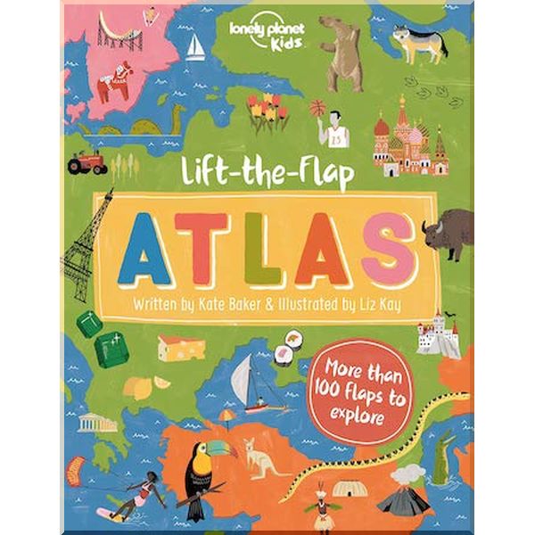 

Lonely Planet Kids Lift-the-Flap Atlas. Liz Kay, Kate Baker. ISBN:9781788689267