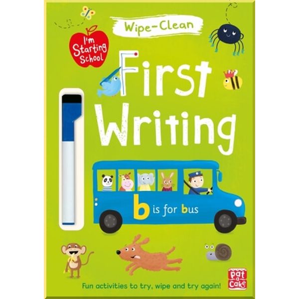 

Pat-a-cake I'm Starting School: Wipe-Clean First Writing. Becky Down. ISBN:9781526380135