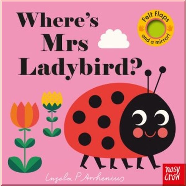 

Nosy Crow Where's Mrs Ladybird. Ingela P. Arrhenius. ISBN:9780857637628