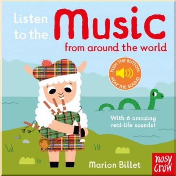 

Nosy Crow Listen to the Music from Around the World. Marion Billet. ISBN:9781788002479