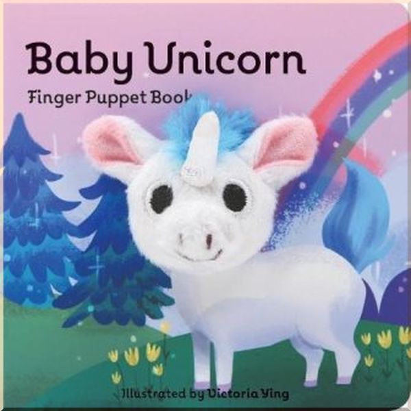 

Chronicle Books Baby Unicorn Finger Puppet Book. Victoria Ying. ISBN:9781452170763