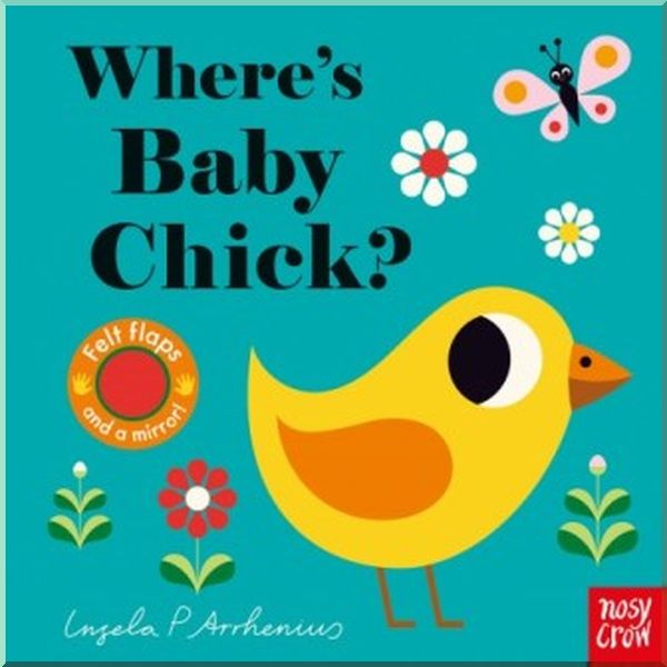 

Nosy Crow Where's Baby Chick. Ingela P. Arrhenius. ISBN:9781788005111