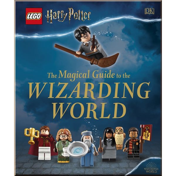 

DK LEGO Harry Potter The Magical Guide to the Wizarding World. Dorling Kindersley. ISBN:9780241397350