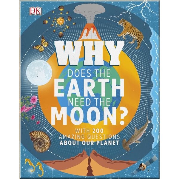 

DK Why Does the Earth Need the Moon. Dr Devin Dennie. ISBN:9780241358375