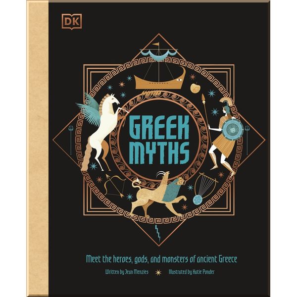 

DK Greek Myths. Jean Menzies. ISBN:9780241397459