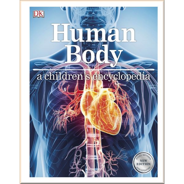 

DK Human Body A Children's Encyclopedia. Dorling Kindersley. ISBN:9780241323069