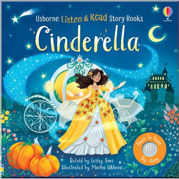 

Usborne Cinderella (Listen and Read). Lesley Sims. ISBN:9781474969567
