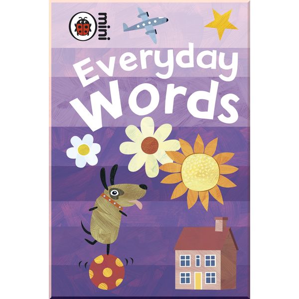 

Ladybird Early Learning: Everyday Words. Ladybird. ISBN:9781846469206